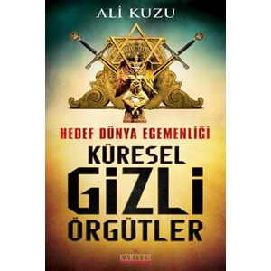 Hedef Dünya Egemenliği Küresel Gizli Örgütler