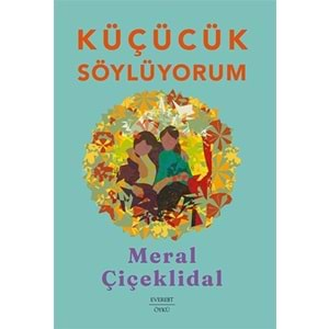 Küçücük Söylüyorum