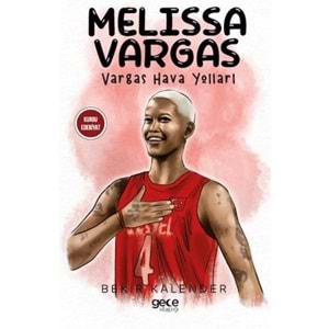 Melissa Vargas - Vargas Hava Yolları