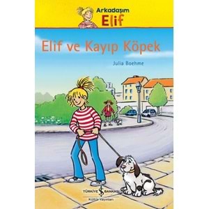 Arkadaşım Elif Elif ve Kayıp Köpek