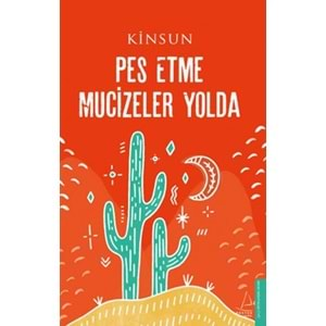 Pes Etme Mucizeler Yolda