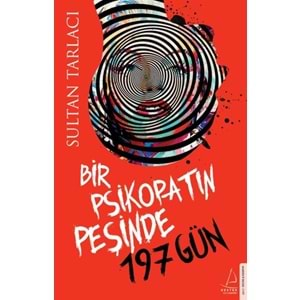 Bir Psikopatın Peşinde 197 Gün