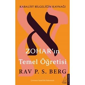 Zoharın Temel Öğretisi Kabalist Bilgeliğin Kaynağı