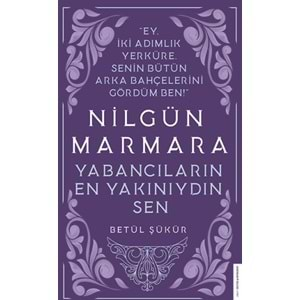 Nilgün Marmara Yabancıların En Yakınıydın Sen