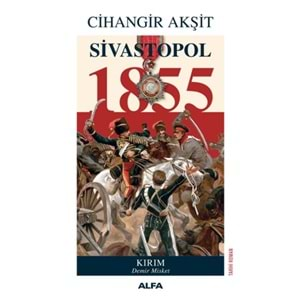 Sivastopol 1855 - Kırım Demir Misket