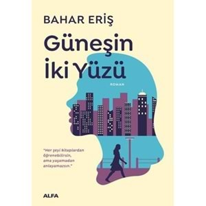 Güneşin İki Yüzü