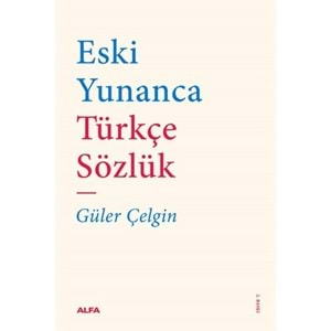 Eski Yunanca Türkçe Sözlük