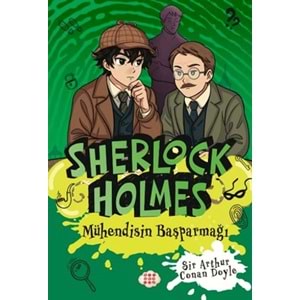Sherlock Holmes (19) Mühendisin Başparmağı