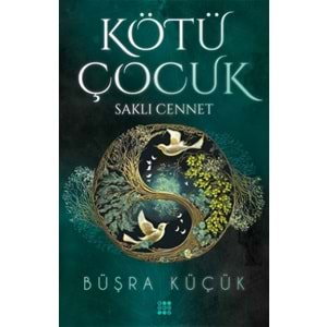 Kötü Çocuk 4 – Saklı Cennet