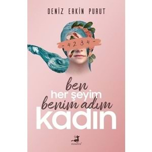 Ben Her Şeyim Benim Adım Kadın