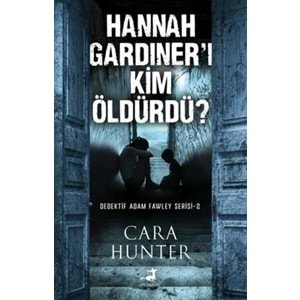 Hannah Gardiner'i Kim Öldürdü?