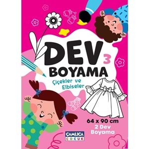 Dev Boyama 3- (Çiçekler ve Elbiseler)