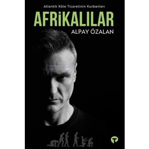 Afrikalılar: Atlantik Köle Ticaretinin Kurbanları