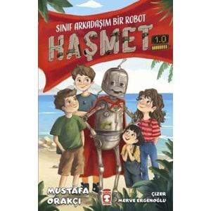 Sınıf Arkadaşım Bir Robot - Haşmet 1.0