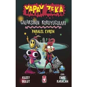 Paralel Evren - Yapay Zeka Galaksinin Koruyucuları 3