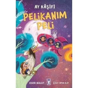 Pelikanım Peli - Ay Kaşifi