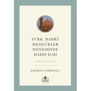 Türk Bahri Memlükler Döneminde Hadis İlmi