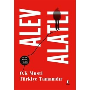 O.K Musti Türkiye Tamamdır