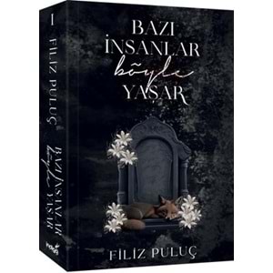 Bazı İnsanlar Böyle Yaşar