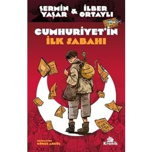 Cumhuriyet'in İlk Sabahı