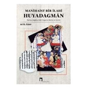 Manihaist Bir İlahi Huyadagman