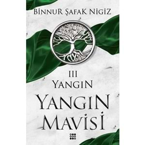 Yangın-Yangın Mavisi 3