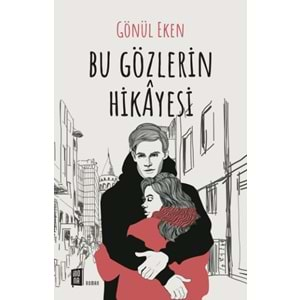 Bu Gözlerin Hikayesi