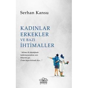 Kadınlar Erkekler ve Bazı İhtimaller