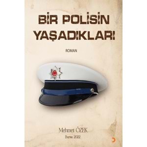 Bir Polisin Yaşadıkları