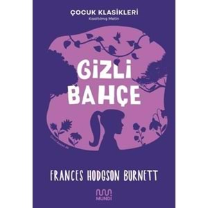 Gizli Bahçe - Kısaltılmış Metin - Çocuk Klasikleri