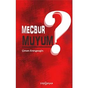 Mecbur muyum