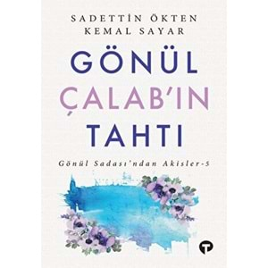 Gönül Çalabın Tahtı Gönül Sadasından Akisler 5