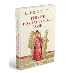 Türkiye Teşkilat ve İdare Tarihi Ciltli
