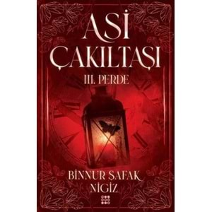 Asi Çakıltaşı 3.Perde