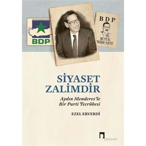 Siyaset Zalimdir