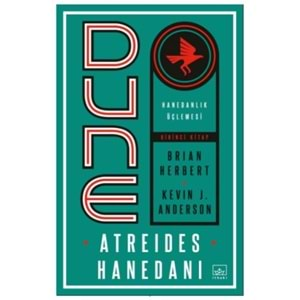 Dune Atreides Hanedanı Hanedanlık Üçlemesi Birinci Kitap