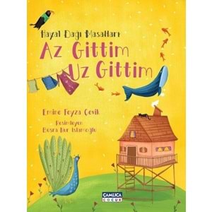 Hayal Dağı Masalları- Az Gittim Uz Gittim