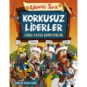 Korkusuz Liderler Tarih Yazan Komutanlar