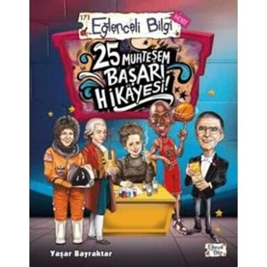 25 Muhteşem Başarı Hikayesi!