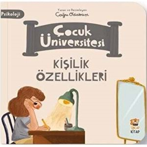 Çocuk Üniversitesi-Kişilik Özellikleri