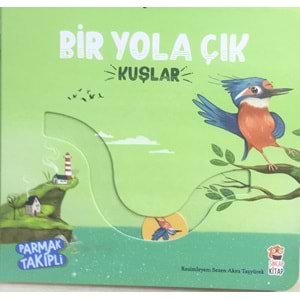 Bir Yola Çık -Kuşlar