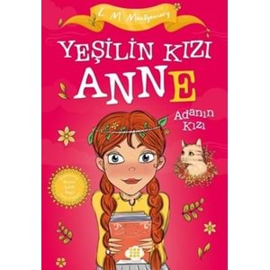 Yeşilin Kızı Anne 3 - Adanın Kızı - Çocuklar İçin