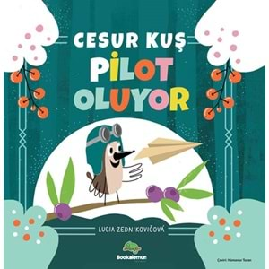 Cesur Kuş Pilot Oluyor