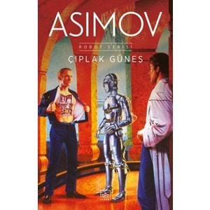 Çıplak Güneş Robot Serisi 2. Kitap