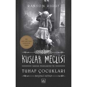 Bayan Peregrinein Tuhaf Çocukları 5 Kuşlar Meclisi