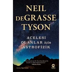 Acelesi Olanlar İçin Astrofizik