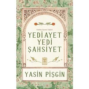 Yedi Ayet Yedi Şahsiyet Fatiha Suresi Tefsiri