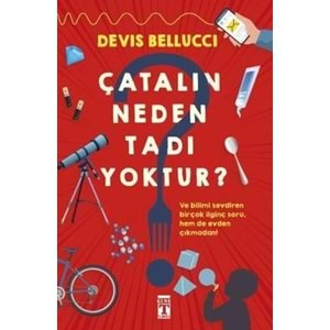 Çatalın Neden Tadı Yoktur?