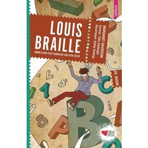 Louis Braille (Görmezlerin Kitap Okumasını Sağlayan Çocuk)