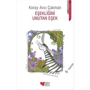 EŞEKLİĞİNİ UNUTAN EŞEK